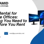 Monitor Rental for Corporate Offices: Everything You Need to Know Before You Rent